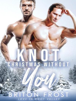 Knot Christmas Without You - ebook